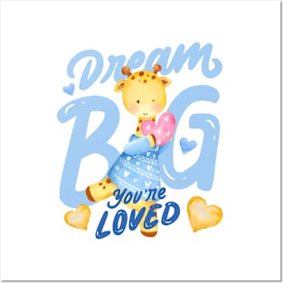 Dream Big You Are Loved, Cute Animal Holding Heart Posters and Art